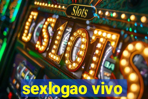 sexlogao vivo